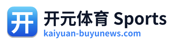 开元体育 Sports